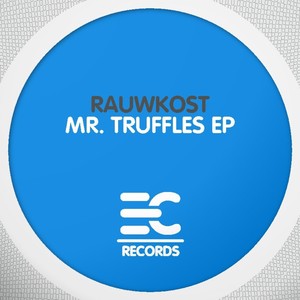 Mr. Truffles EP