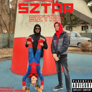 Sztár (feat. MANDULA) (Explicit)