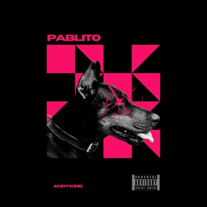 Pablito (Explicit)