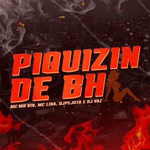 PIQUIZIN DE BH (Explicit)