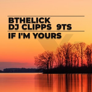 BtheLick - I'm Yours (Clipps Edit)