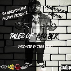 Talez of MO BLK (Explicit)