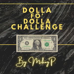 Dolla Fo' Dolla Challenge (Explicit)