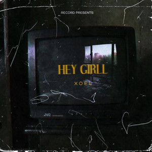 HEY GIRLL (Explicit)