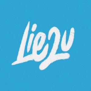 LIE 2 U (Explicit)