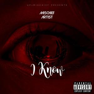 I Know (Explicit)