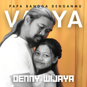 Papa Bangga Denganmu