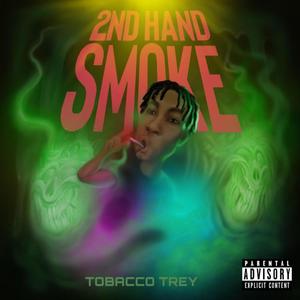 2nd Hand Smoke (Explicit)