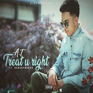 Treat U Right (Explicit)