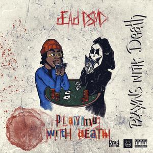 Playing With Death (Explicit)