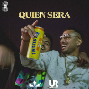 Quíen Sera (Explicit)