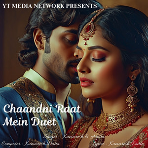 Chaandni Raat Mein Duet