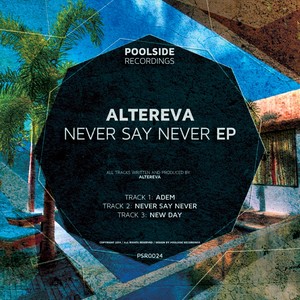 Never Say Never EP