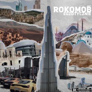 Egzotycznie (feat. ROKOMOB) (Explicit)