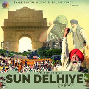 SUN DELHIYE(feat. RANA WINNIPEG)