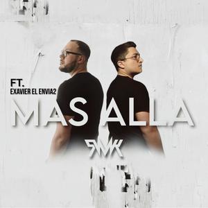 MAS ALLA (feat. EXAVIER EL ENVIA2)