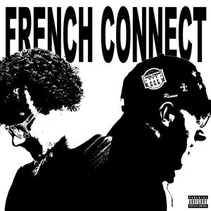 French Connect (feat. Rinow) [Explicit]