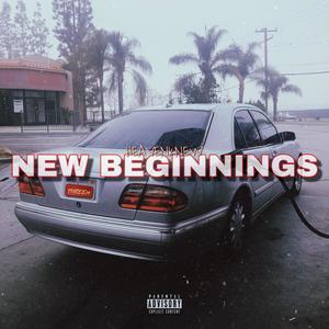 New Beginnings (Explicit)