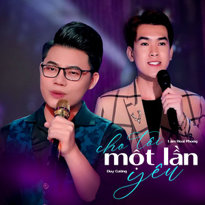 Cho Tôi Một Lần Yêu