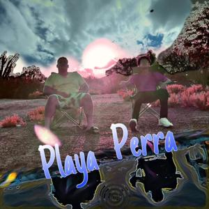 Playa Perra (Explicit)