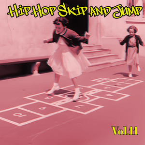 Hip Hop Skip and Jump, Vol. 11