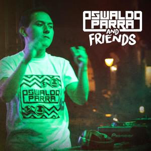 Oswaldo Parra and Friends (Explicit)