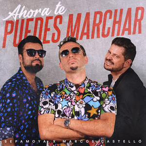 Ahora Te Puedes Marchar