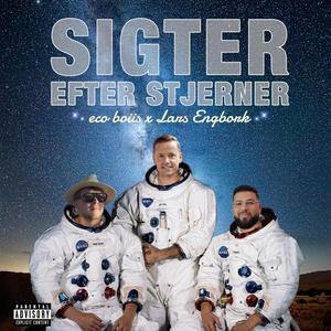 Sigter efter stjerner (feat. Lars Engbork) [Explicit]