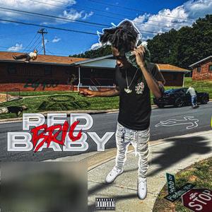 Red Bric Baby (Explicit)