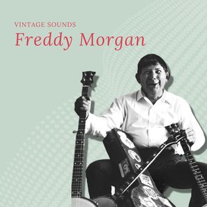 Freddy Morgan - Vintage Sounds