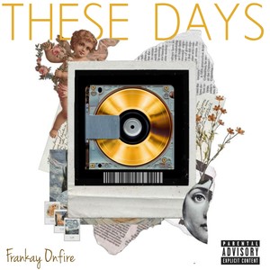 These Days (Explicit)