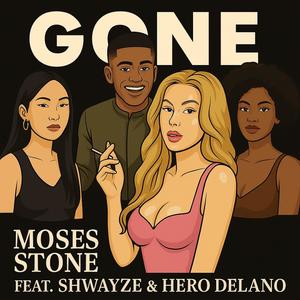 Moses Stone - Gone (Remix|Radio Edit)