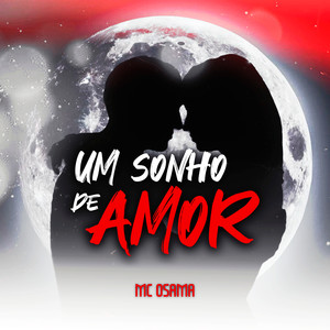 Um Sonho de Amor (Explicit)