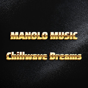 Chillwave Dreams