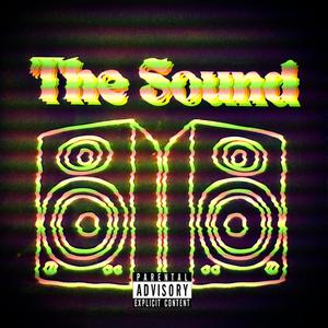 The Sound (feat. Stoney P, J.A.G. & Ezz) (Explicit)