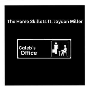Caleb's Office (Beans) (feat. Jaydon Miller, Chance Miller & Jody Hoover)