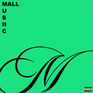 Mall Music (Explicit)