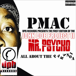 The John Doe Project II - Mr. Psycho (Explicit)