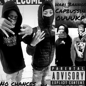 No Chances (Explicit)