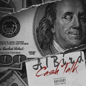 Cash Talk (Explicit)