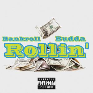 Rollin' (Explicit)