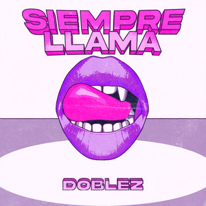 Siempre Llama (Explicit)