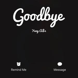 Goodbye (Explicit)
