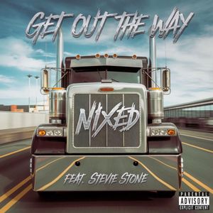 Get Out The Way (Explicit)