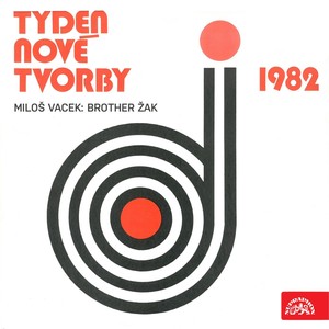 Týden nové tvorby 1982 - Miloš Vacek: Brother Žak