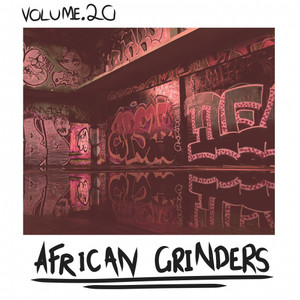 African Grinders, Vol.20