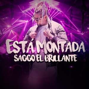 Está Montada (Explicit)