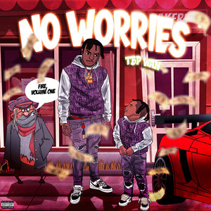 No Worries (Explicit)