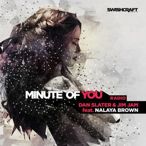 Minute of You(Ft. Nalaya Brown) (Wild Goats Radio)