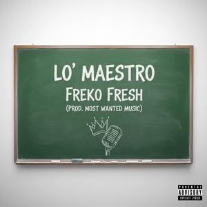 Lo' maestro (Explicit)